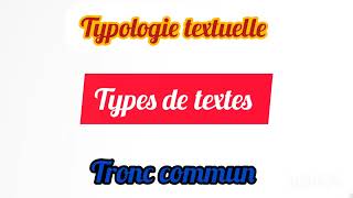 Typologie textuelle  Les types de textes Tronc commun [upl. by Stilwell]