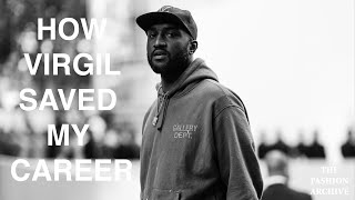 How Virgil Abloh Saved My Fashion Career [upl. by Beera757]