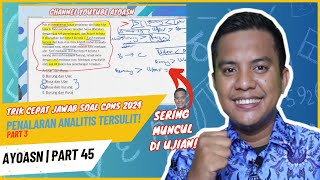 FR CPNS 2024 Trik Jawab Soal TIU Penalaran Analitis Tersulit Part 3 yang Sering Masuk Ujian [upl. by Christensen]