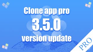 Clone app pro version 350 update︱Clone app pro｜Clone app [upl. by Campy]