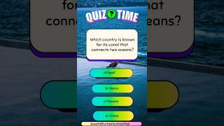 Trivia quiz braintest testing ocean canal geography mexico panama [upl. by Irrek]