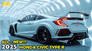 UNLEASHING THE 2025 HONDA CIVIC TYPE R A DRIVER’S DREAM [upl. by Iretak]