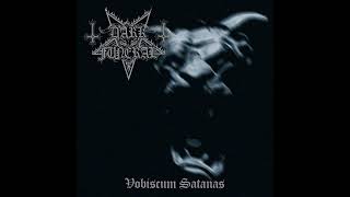 Dark Funeral  Vobiscum Satanas Complete Album [upl. by Hwang]