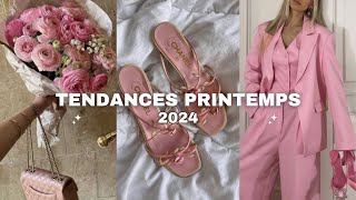 LES 8 TENDANCES PRINTEMPS 2024 A NE PAS RATER [upl. by Einalam944]