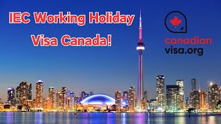 The process of getting an IEC Working Holiday With Canadianvisaorg [upl. by Ettenil]