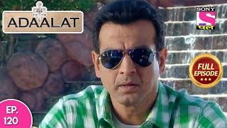 Adaalat  Full Episode 120  7th May 2018 [upl. by Utimer]