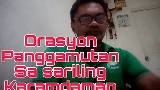 Orasyon panggamutan sa sariling sakit [upl. by Dimo608]