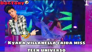 Mi opinión del Momento exacto de la caida de Kyara Villanella en Miss Teen Universo 2023 [upl. by Urata]