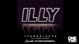 Illy  Youngbloods feat Ahren Stringer Official Audio [upl. by Dasteel]