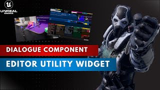 Dialogue Component  Editor Utility Widget Update [upl. by Lietman]