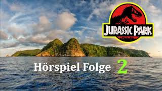 Jurassic Park Hörspiel zum Film Folge 2 [upl. by Naerb918]