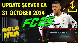 PS4 GOLDHEN EA Sports FC 25 Last Update Server EA 31 October 2024 [upl. by Annaerdna]