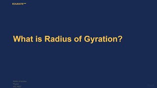 What is Radius of Gyration [upl. by Kiersten34]