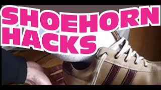 10 Shoehorn Hacks [upl. by Ariec]