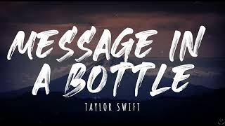 Taylor Swift  Message In A Bottle Taylors Version From The Vault Lyrics 1 Hour [upl. by Cerelly496]