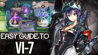 VI7 EASY GUIDE  Arknights Vigilo [upl. by Allicerp360]