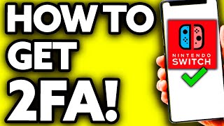 How To Get 2FA on Nintendo Switch 2024 [upl. by Imoyn266]