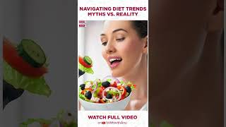 Which Diet Works  Diet Trends Exposed  Healthy Eating  Secrete Of Diet Trends  WTT With Anu [upl. by Ykroc]