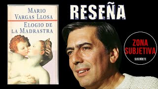 ELOGIO DE LA MADRASTRA MARIO VARGAS LLOSA  RESEÑA  ZONA SUBJETIVA [upl. by Suanne]