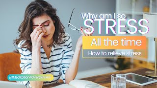 Why Am I So Stressed All The Time  5 Shocking Truths You NEED to Know [upl. by Hendrik418]