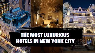 Top 10 Most Luxurious Hotels in New York City  Ultimate NYC Hotel Guide [upl. by Garry]