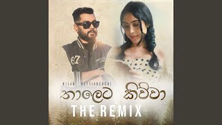 Thaleta Kiwwa Remix [upl. by Ahsiadal]