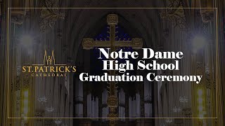 Notre Dame High School Graduation Ceremony  June 6th 2024 [upl. by Anivas450]