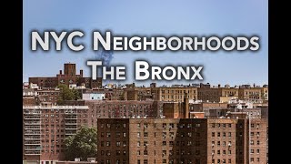 The Bronx Neighborhoods  NYC [upl. by Nauqan]