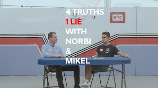 4 truths 1 lie with Norbi amp Mikel  Kumho TCR World Tour 2023 [upl. by Sandro]