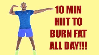 10 Minute Morning HIIT Workout to Burn Fat All Day Long [upl. by Calvo497]