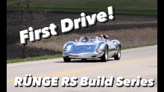 The First Drive  Runge RS Build Series [upl. by Aicekan]