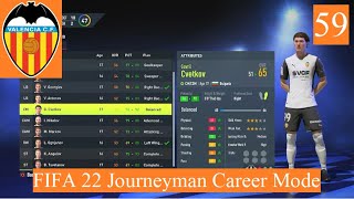 Developing Bulgarian Footballs Future  FIFA 22 Journeyman Career Mode 59 [upl. by Weihs]