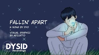 DYO  Fallin Apart Official Lyric Animation [upl. by Sage]