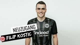 Gude Filip Kostic I Neuzugang I Eintracht Frankfurt [upl. by Rise]