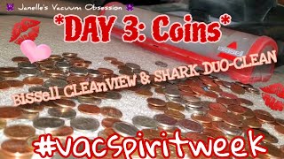 vacspiritweek DAY 3 🪙 COINS FT BISSELL CLEANVIEW SHARK DUOCLEAN METAL WAND CLINKS BRUSHROLL [upl. by Hurlbut]