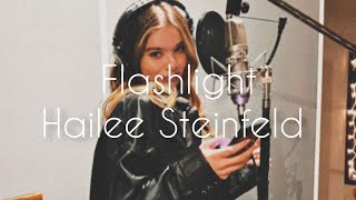 Hailee Steinfeld  Flashlight lyrics [upl. by Erika]