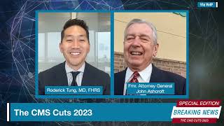 Heart Rhythm TV Update The CMS Cuts 2023 VOICES with Former Attorney General John Ashcroft [upl. by Notnarb541]