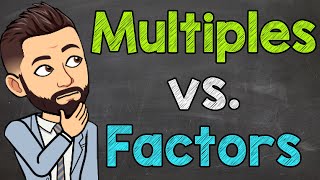 Multiples vs Factors  What are Multiples and Factors  Math with Mr J [upl. by Repip]