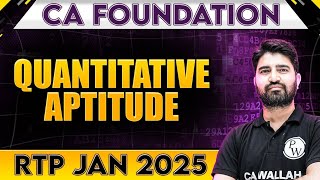 CA Foundation Quantitative Aptitude RTP Jan 2025  CA Wallah by PW [upl. by Welcher]