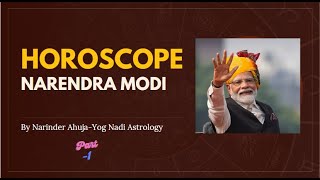 Narendra Modi Horoscope Analysis  Narendra Modi Birth Chart  Narendra Modi ki Kundli  Part1 [upl. by Tocci]