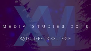 Ratcliffe College Media Studies Showcase 2016 [upl. by Marcile578]