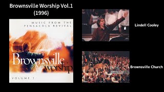 Brownsville Worship Vol1  Lindell Cooley 1996 [upl. by Noicnecsa]