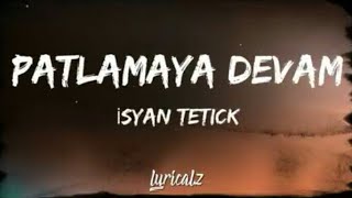 Isyan Tetick  Patlamaya Devam Bass Boosted Song [upl. by Retrak]