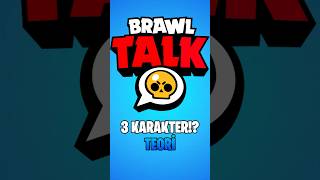 3 YENİ KARAKTER BRAWL TALK GİZEMLERİ TEORİ brawlstars shorts [upl. by Devitt]