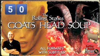 GOATS HEAD SOUP 50 años The Rolling Stones 50 years [upl. by Danas]