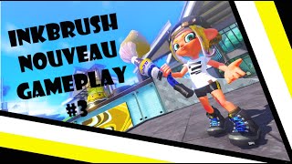 Inkbrush Nouveau Gameplay 3  Splatoon 3  Anarchy Battle RM [upl. by Hterag]