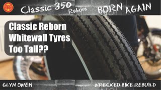 Part 4  Whitewall Tyres for the Royal Enfield Classic 350 Reborn [upl. by Ettenowtna]