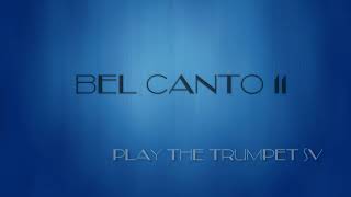 Bel canto 11  Trumpet play along [upl. by Haleemaj]