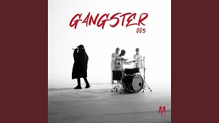 Gangster [upl. by Nolyaj]