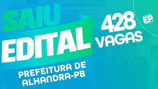 SAIU O EDITAL PREFEITURA DE ALHANDRAPB VAGAS PARA GUARDA MUNICIPAL amp AGENTE DE TRÃ‚NSITO [upl. by Lytsirk]